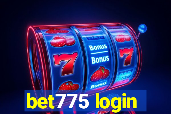 bet775 login